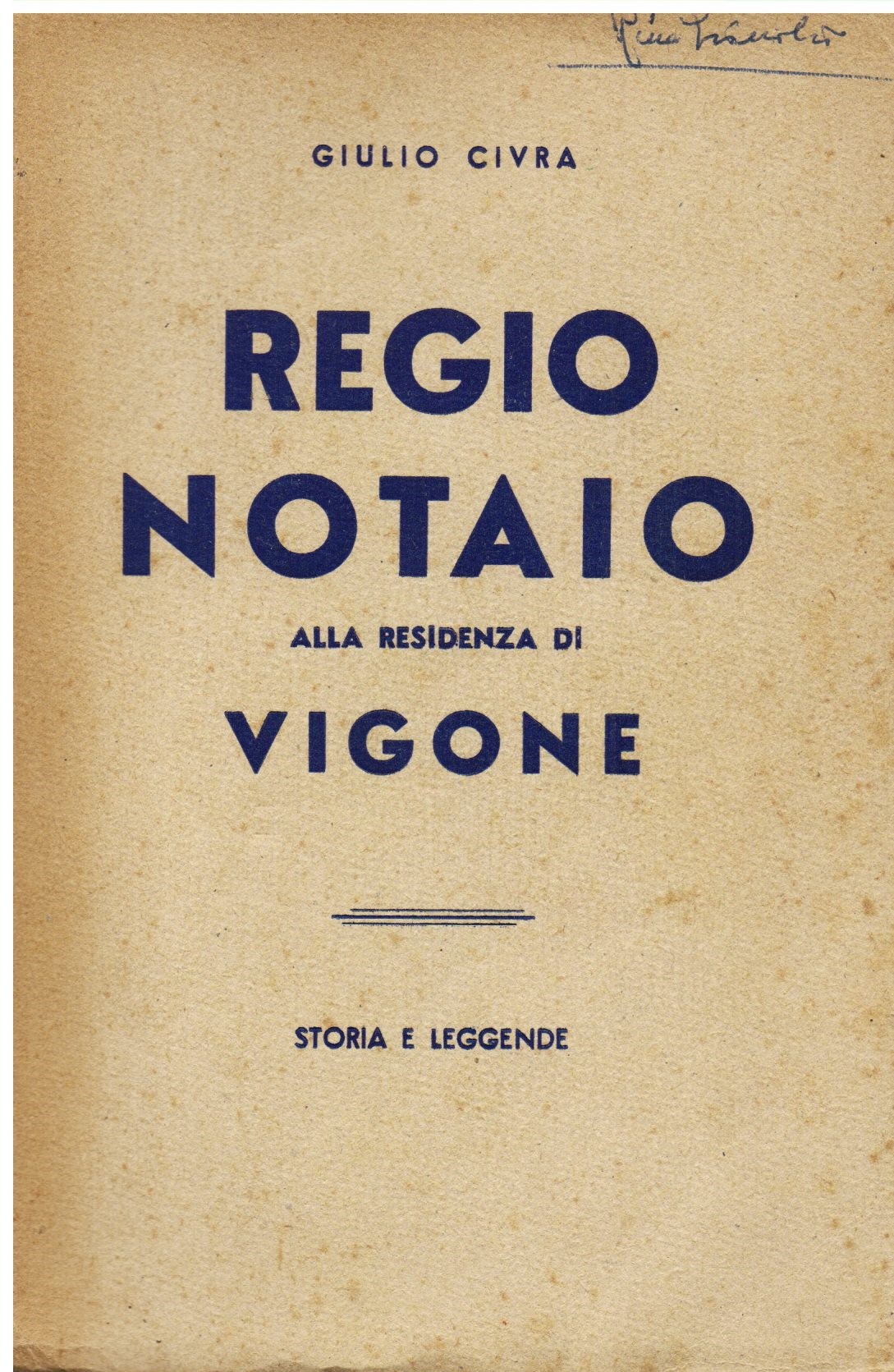 Regio notaio alla residenza di Vigone. Storia e Leggende