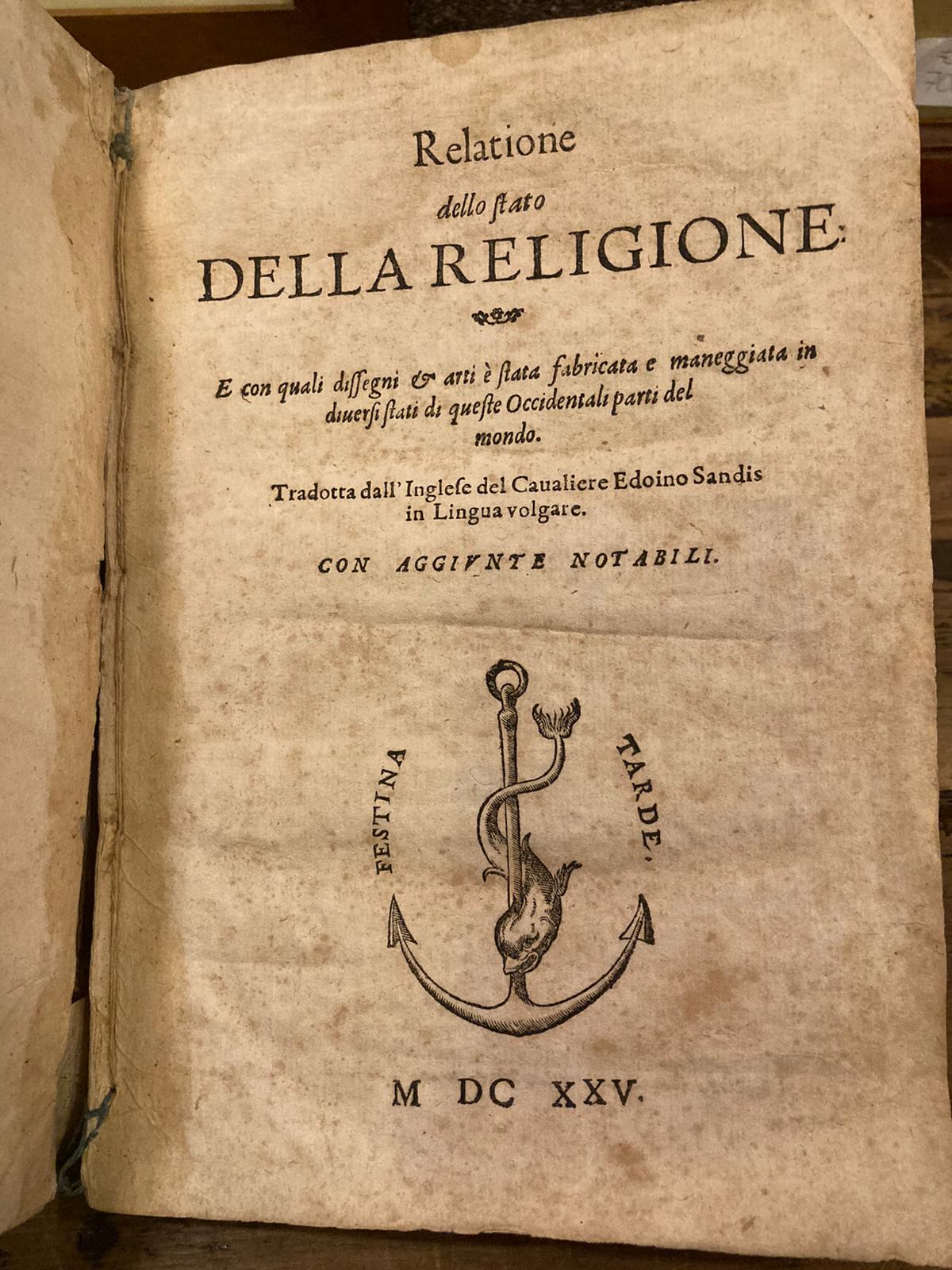 Relatione dello stato della religione E con quali dissegni & …