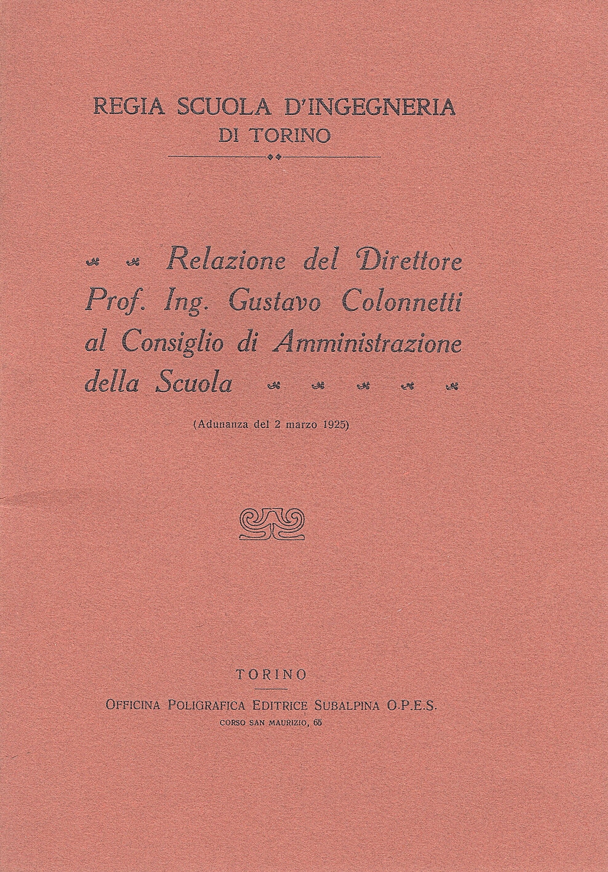 Relazione del direttore Prof. Ing. Gustavo Colonnetti al Consiglio d' …