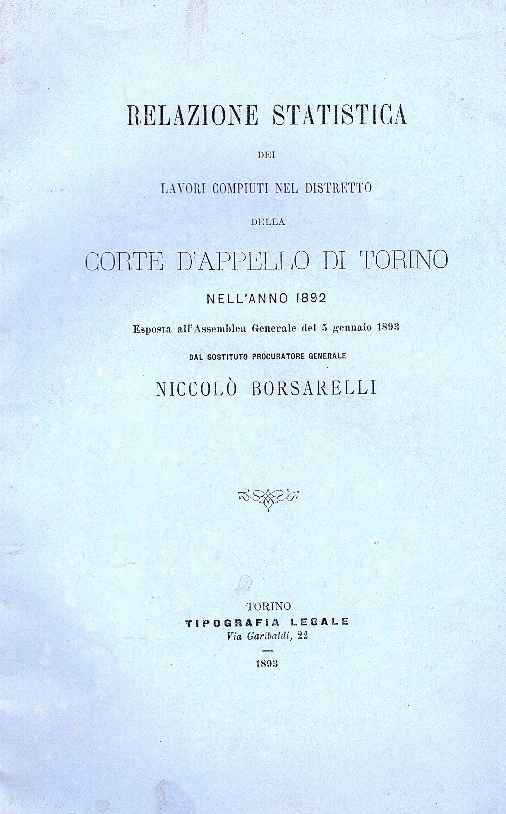 Relazione statistica dei lavori compiuti nel distretto della Corte d'appello …