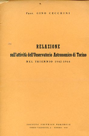 Relazione sull'attività dell'Osservatorio Astronomico di Torino nel triennio 1942 - …