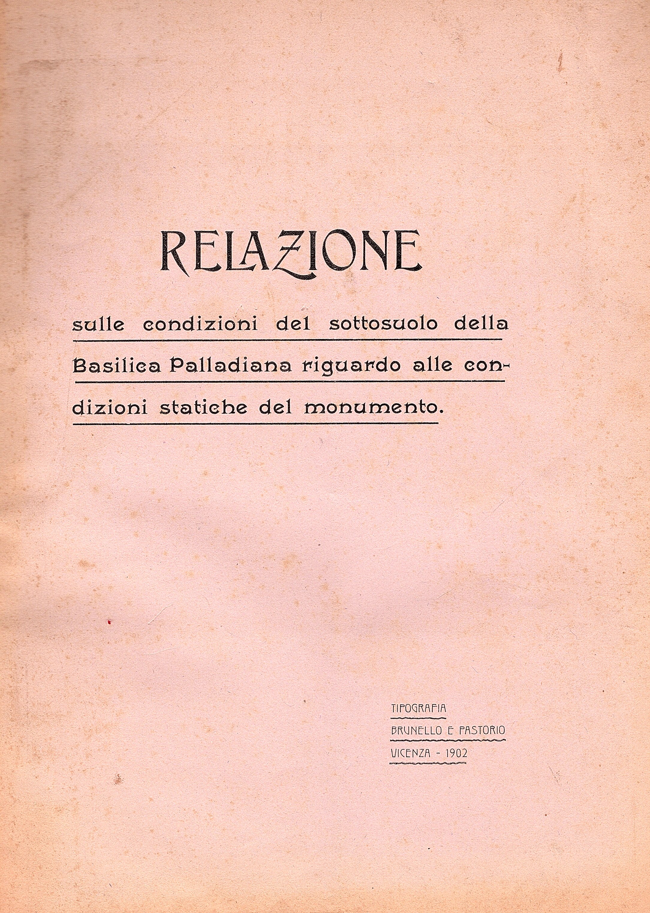 Relazione sulle condizioni della Basilica Palladiana riguardo alle condizioni statiche …