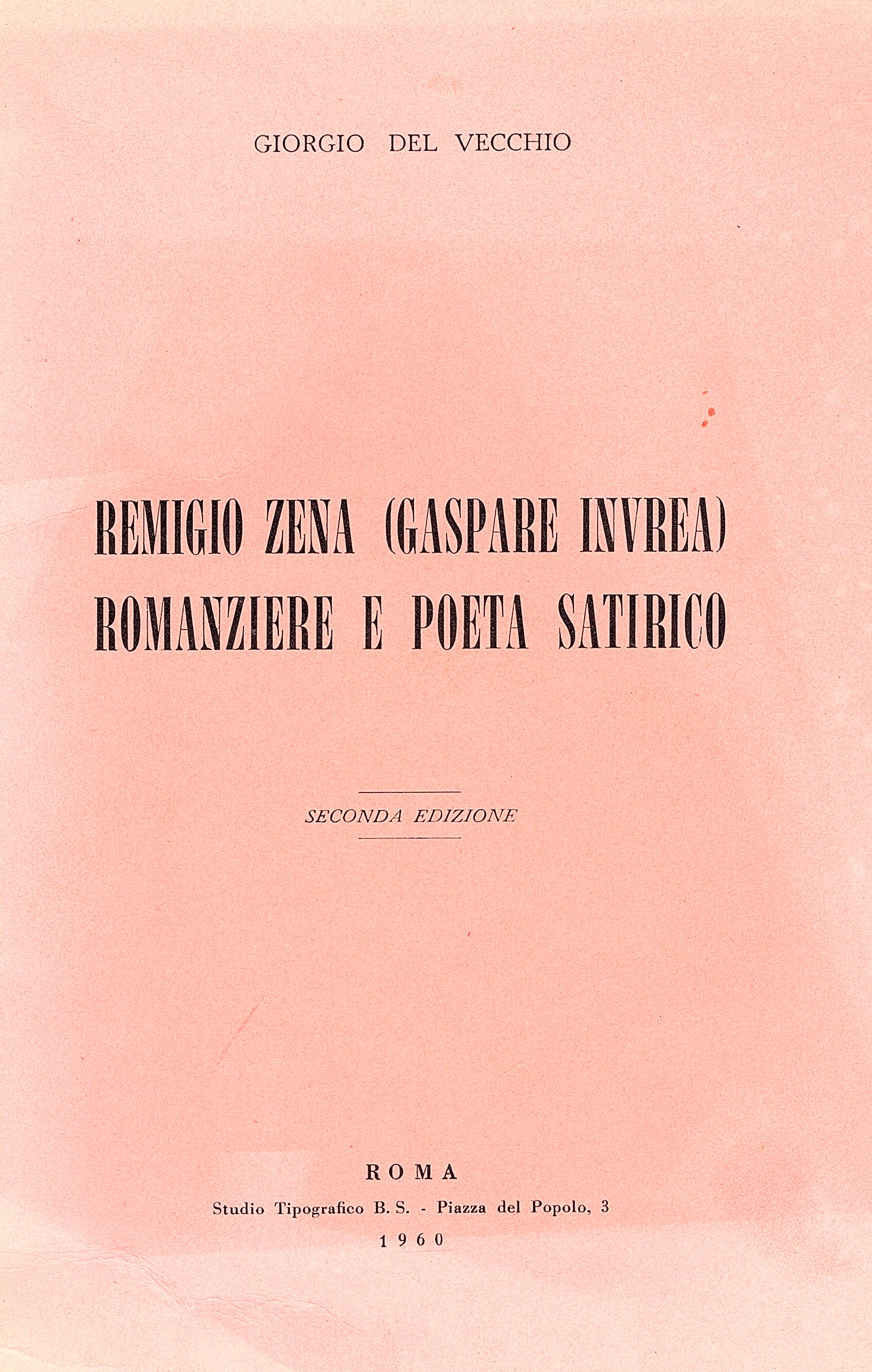 Remigio Zena (Gaspare Invrea) romanziere e poeta satirico