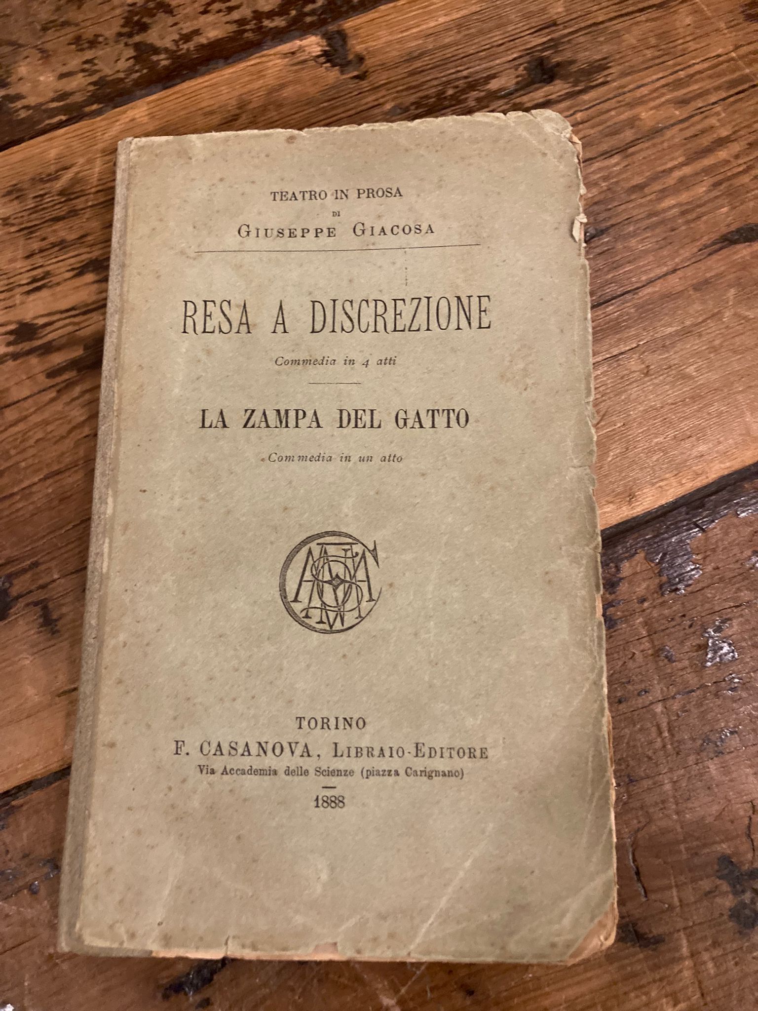 Resa a discrezione. Commedia in 4 atti & La zampa …