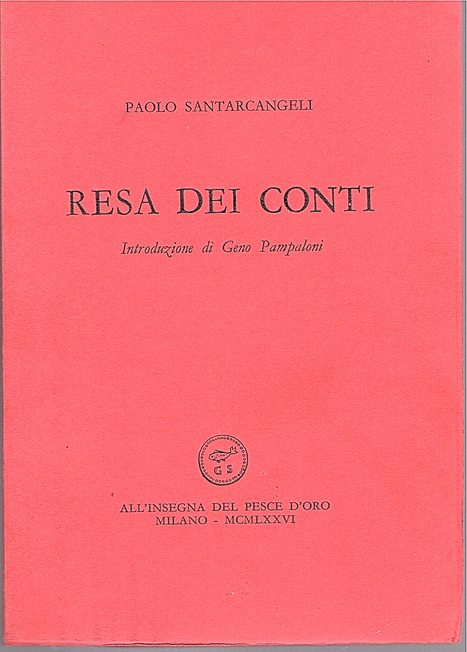 Resa dei conti. Introduzione di Geno Pampaloni