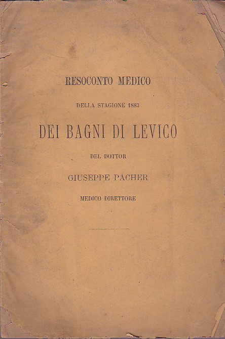 Resoconto medico della stagione 1883 dei bagni di Levico