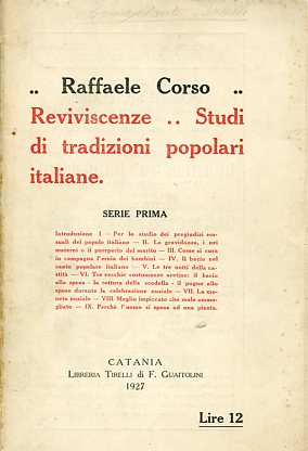 Reviviscenze. Studi di tradizioni popolari italiane. Serie prima [unica pubblicata]