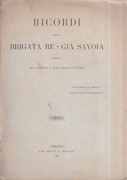 Ricordi della Brigata Re - già Savoia riuniti