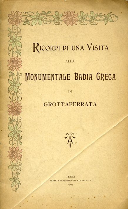 Ricordi di una visita alla monumentale Badia Greca di Grottaferrata