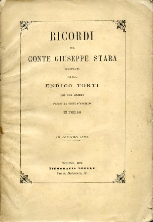 Ricordi. Raccolti dal Cav. Enrico Storti sost. procuratore generale presso …