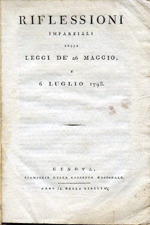 Riflessioni imparziali sulle leggi de'26 maggio, e 6 luglio 1798