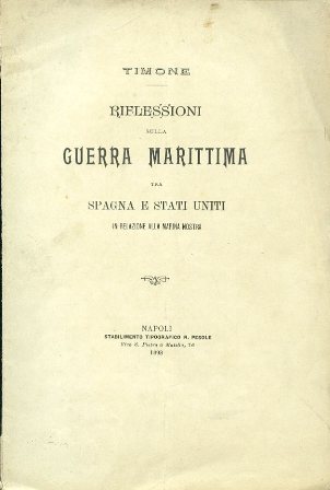 Riflessioni sulla guerra marittima tra Spagna e Stati Uniti, in …
