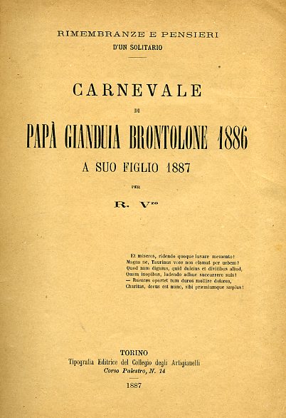 Rimembranze e pensieri d'un solitario. Carnevale di Papà Gianduia Brontolone …