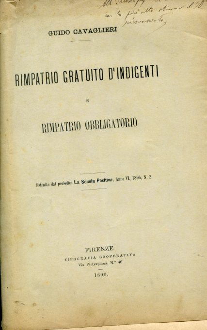 Rimpatrio gratuito d'indigenti e rimpatrio obbligatorio. Estratto dal periodico La …