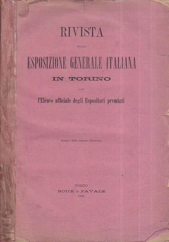 Rivista della Esposizione Generale Italiana in Torino con l' Elenco …