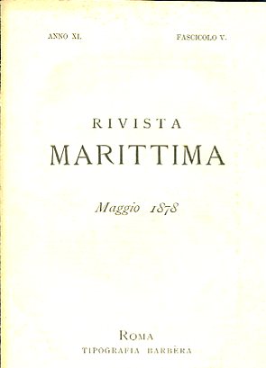 Rivista Marittima. Anno XI. Fascicolo V. Maggio 1878