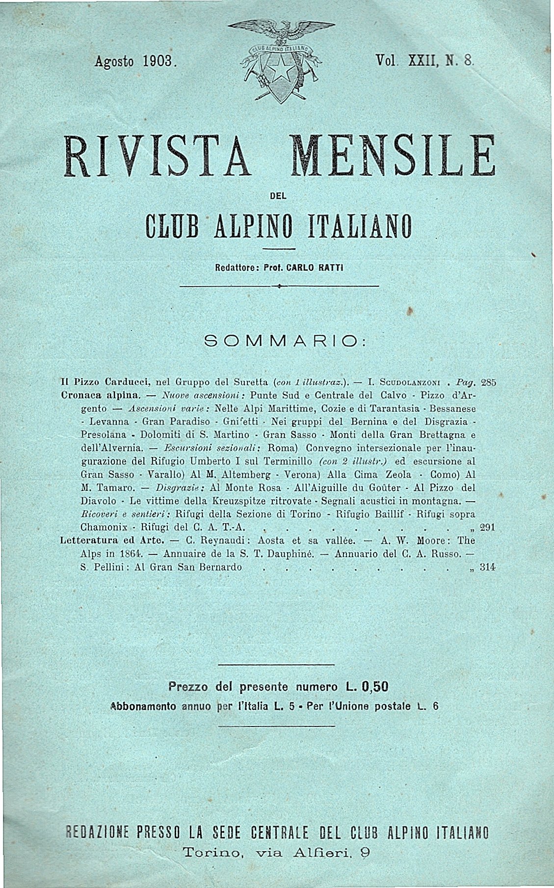 Rivista mensile del Club Alpino Italiano. Agosto 1903 Vol. XXII, …