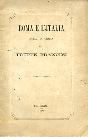 Roma e l'Italia alla partenza delle truppe francesi