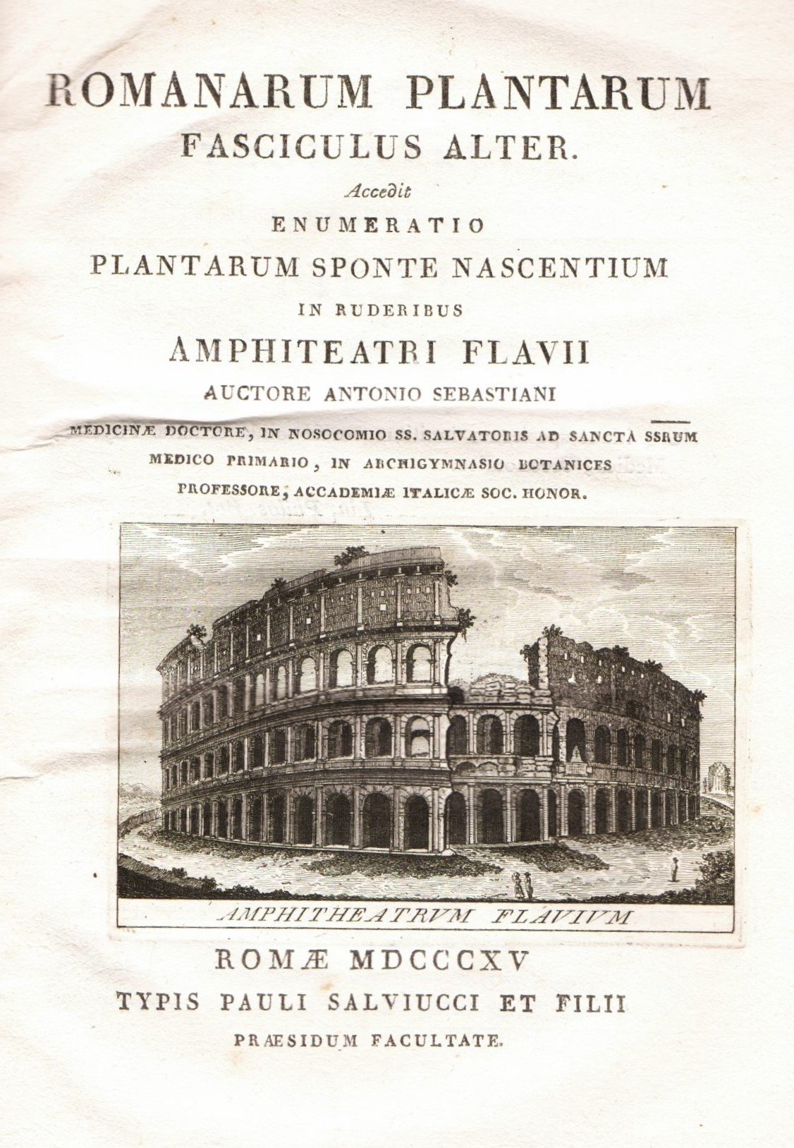 Romanarum Plantarum Fasciculus Alter. Accedit Enumeratio Plantarum Sponte Nascentium in …