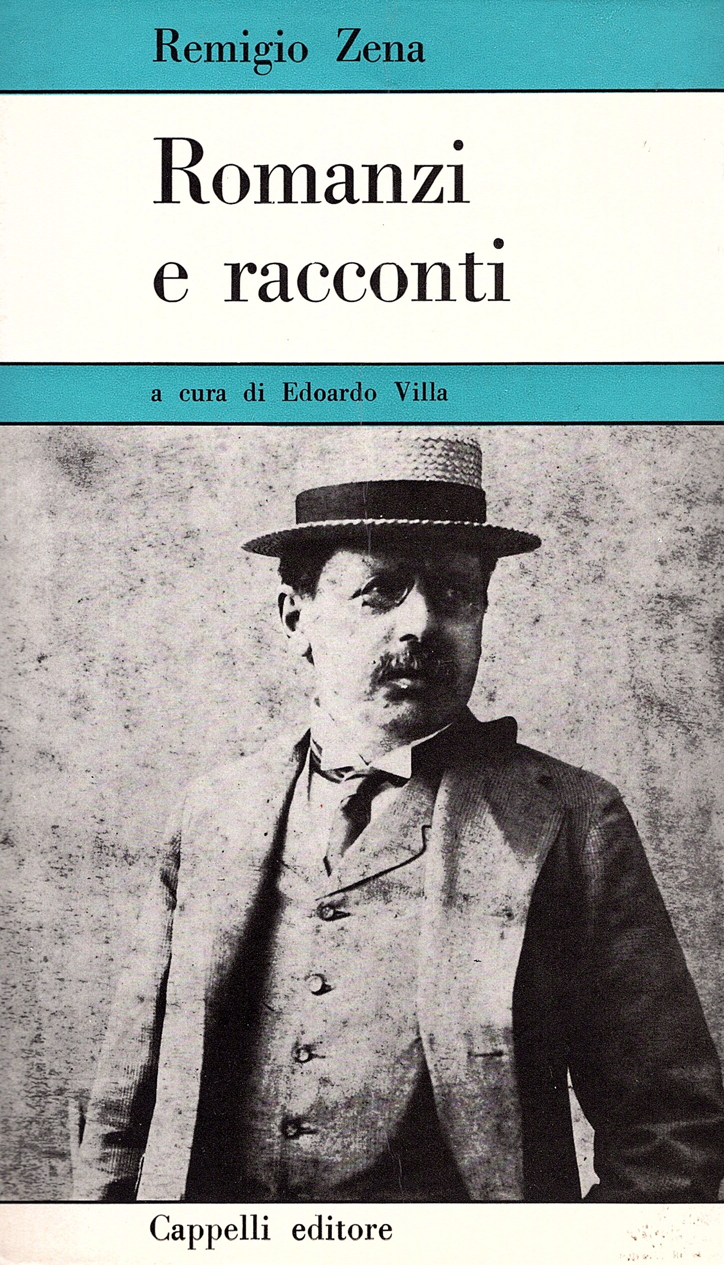 Romanzi e racconti. A cura di Edoardo Villa