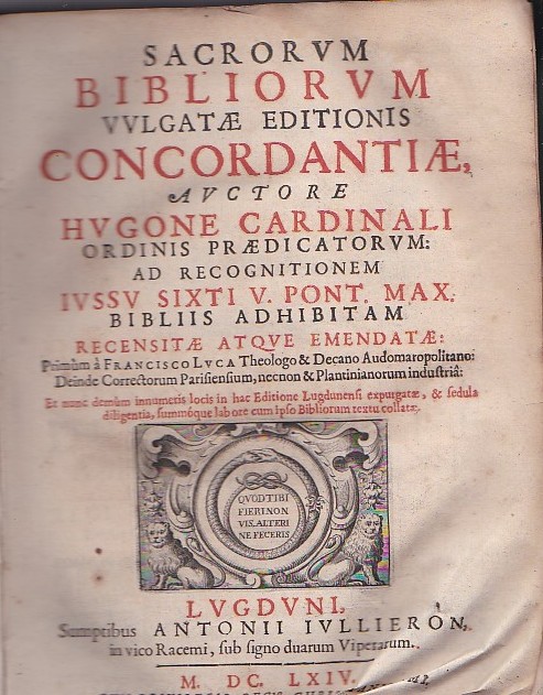 Sacrorum Bibliorum Vulgatae Editionis Concordantiae, ad recognitionem iussu Sixti V …