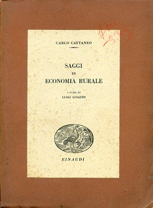 Saggi di economia rurale. A cura di Luigi Einaudi