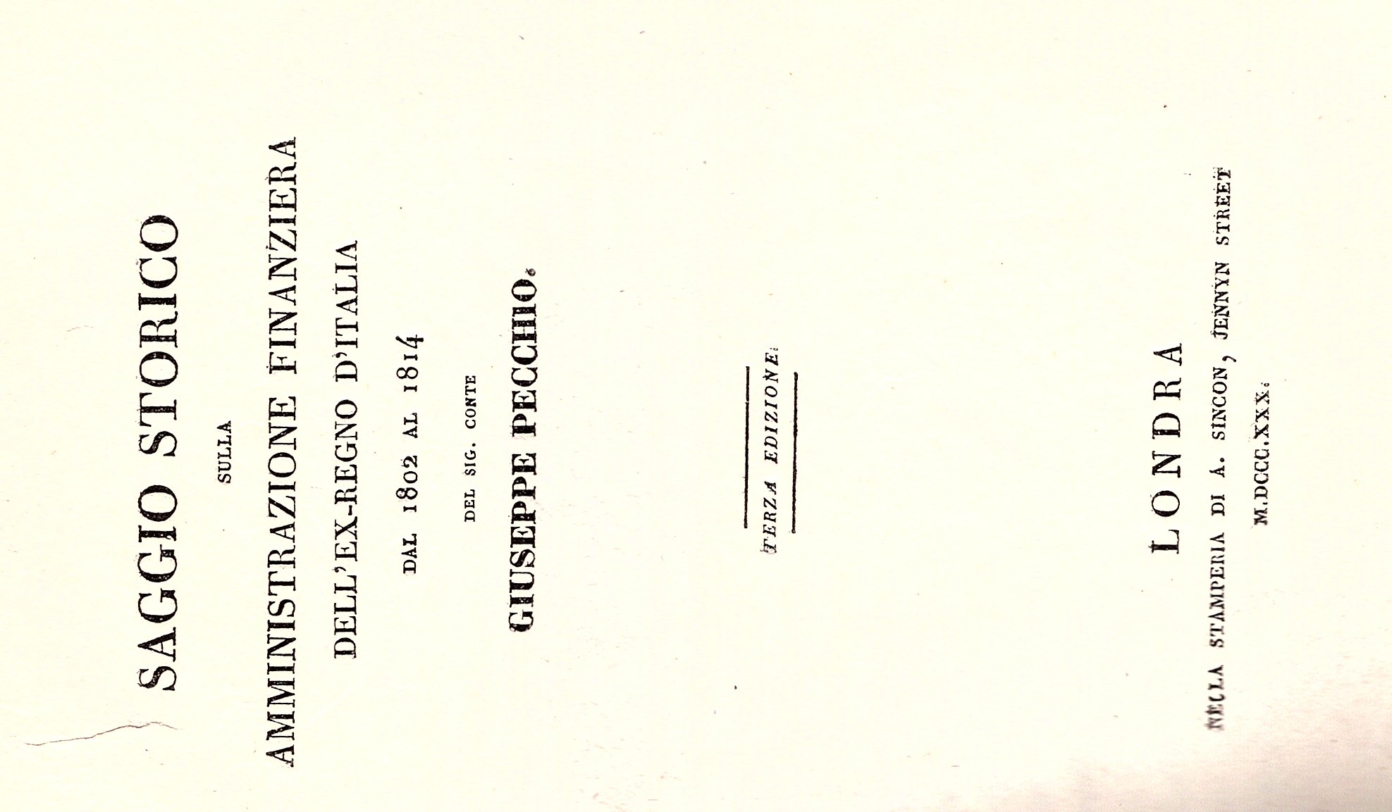 Saggio storico sulla amministrazione finanziera dell'ex Regno d'Italia dal 1802 …