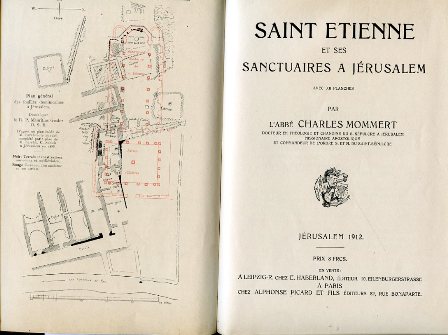 Saint Etienne et ses sanctuaires a Jérusalem