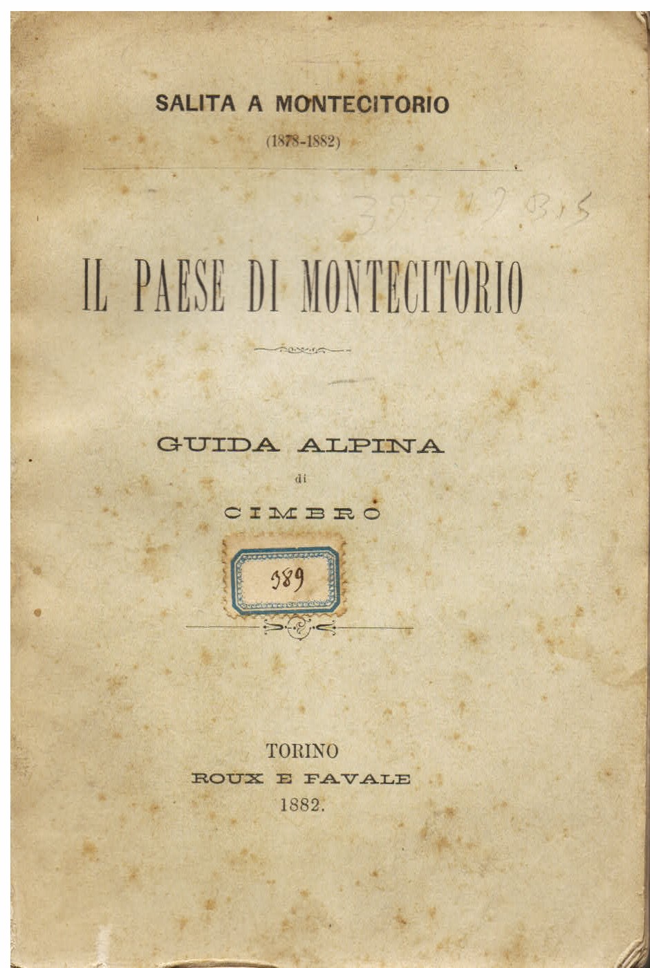 Salita a Montecitorio. (1878 - 1882). Il Paese di Montecitorio. …