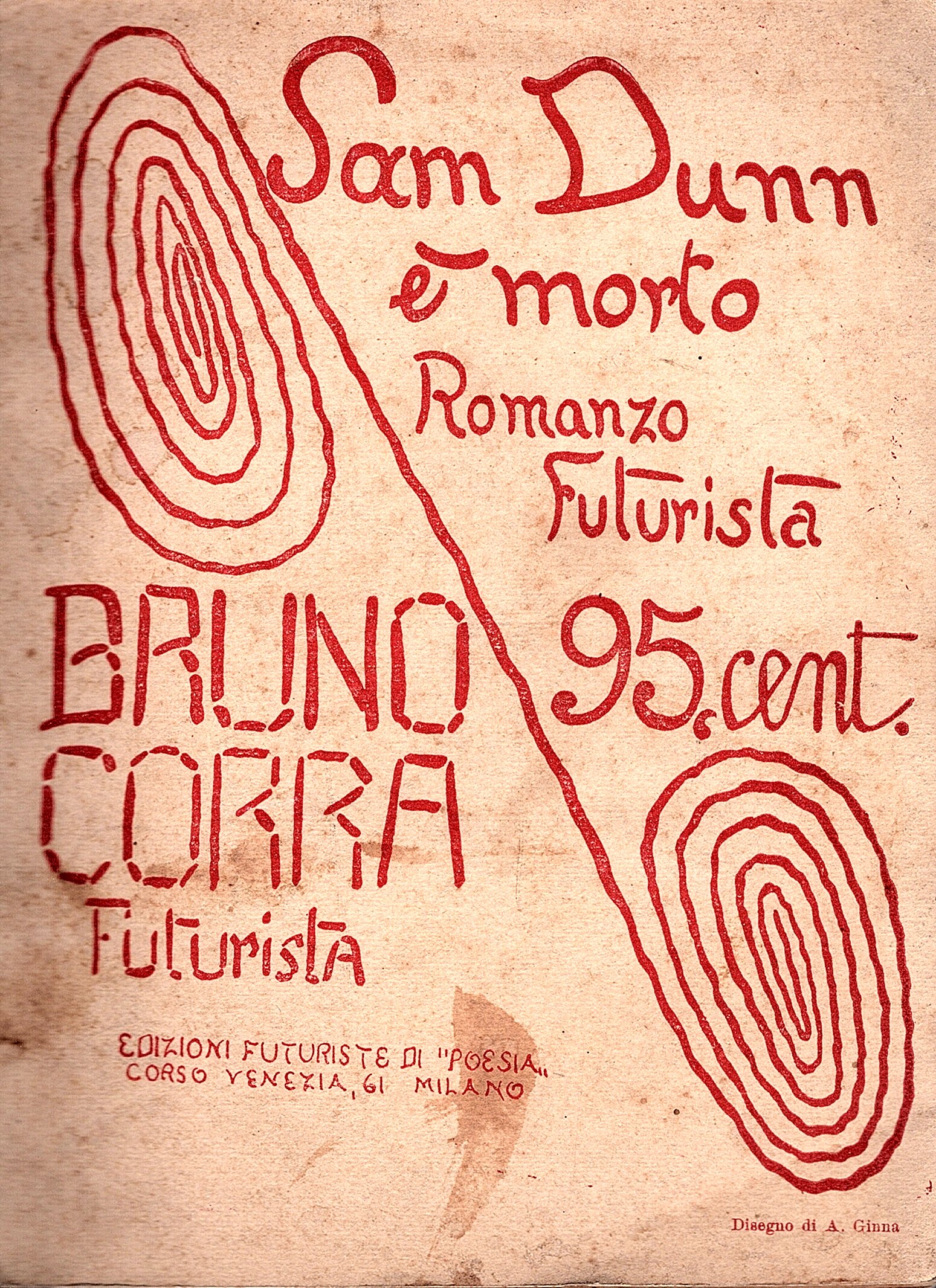 Sam Dunn è morto. Romanzo futurista