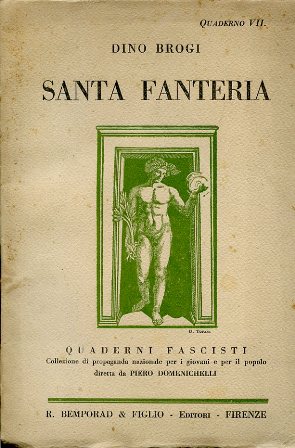 Santa Fanteria. Quaderni fascisti. Collezione di propaganda nazionale per i …