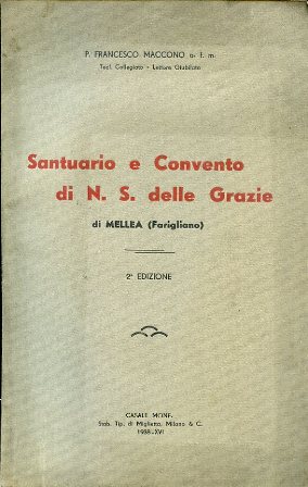 Santuario e Convento di N. S. delle Grazie di Mellea …