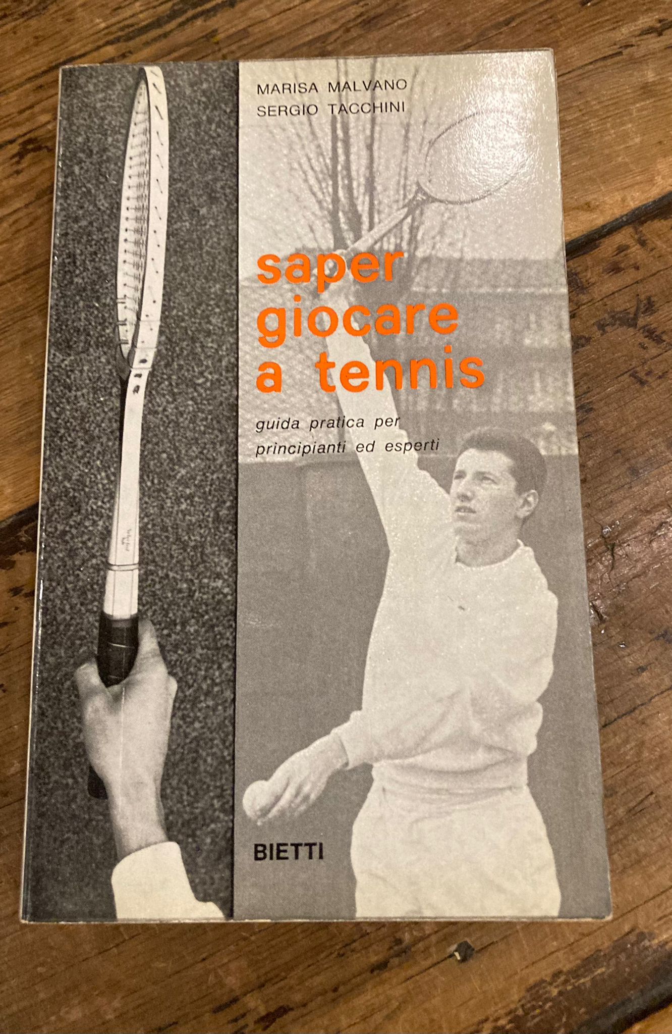 Saper giocare a tennis. Guida pratica per principianti ed esperti