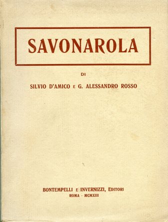 Savonarola. Poema tragico in un prologo e quattro atti