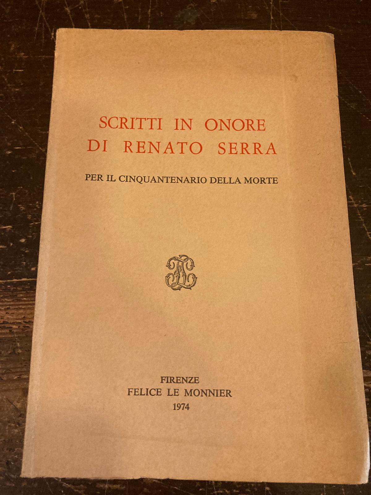 Scritti in onore di Renato Serra Per Il Cinquantenario Della …