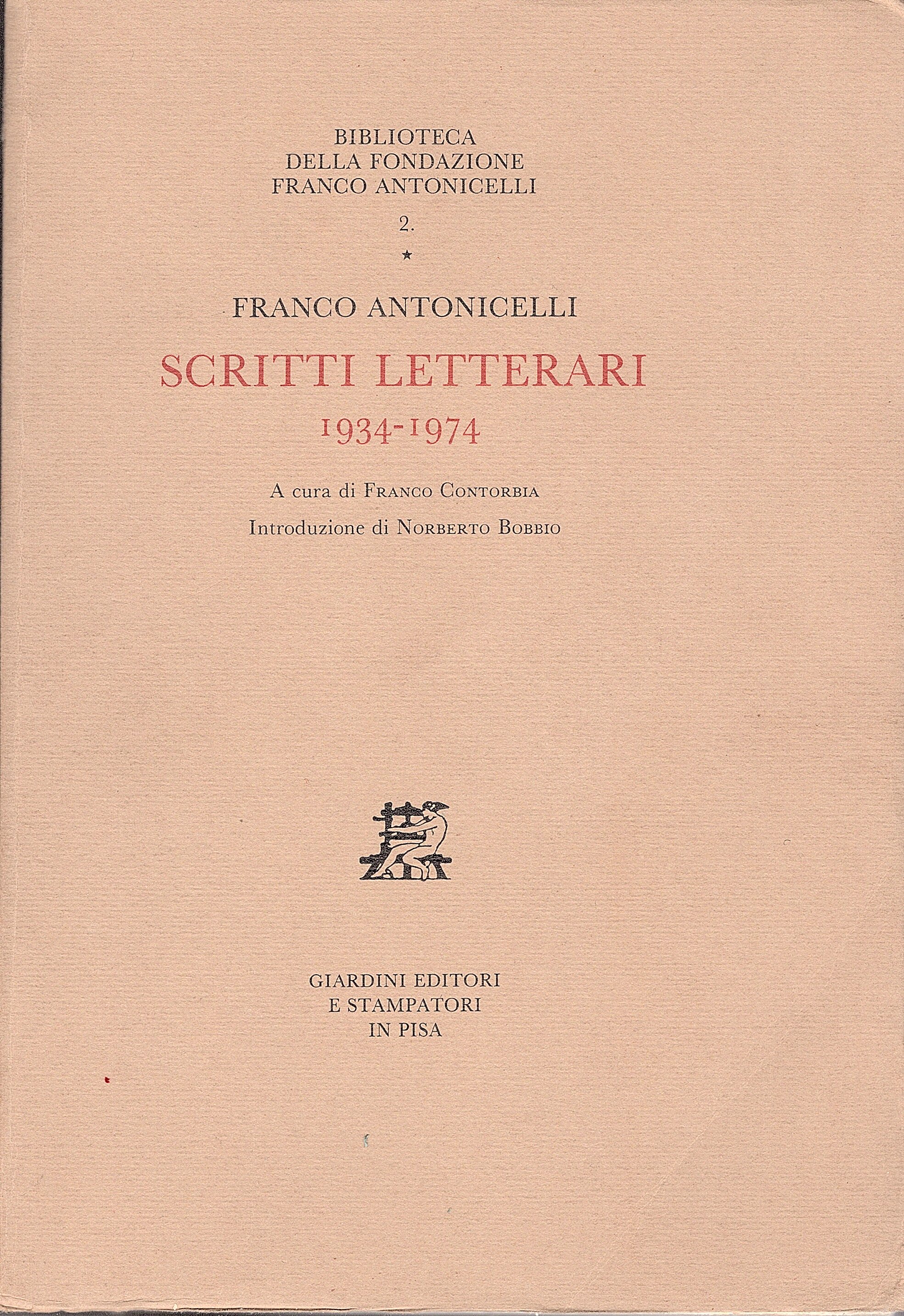 Scritti letterari 1934-1974 A cura di Franco Contorbia. Introduzione di …