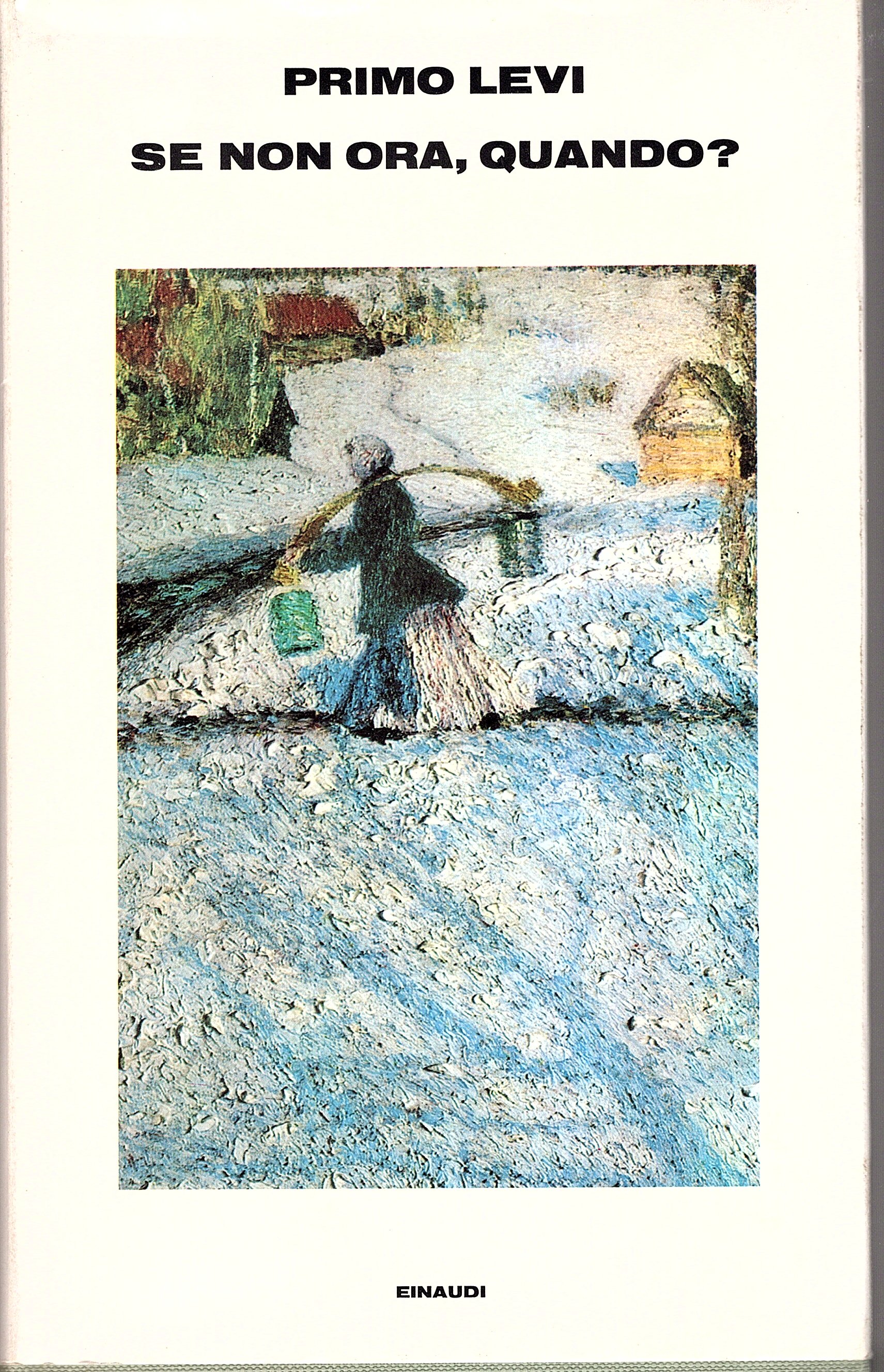 Se non ora, quando ?