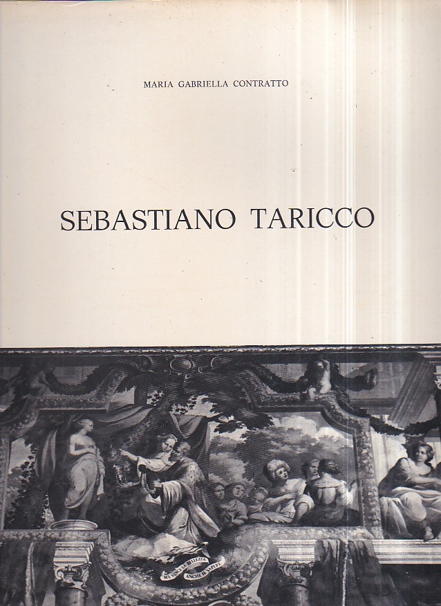 Sebastiano Taricco. Presentazione di Giorgio M. Lombardi