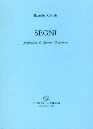 Segni. Prefazione di Marisa Bulgheroni