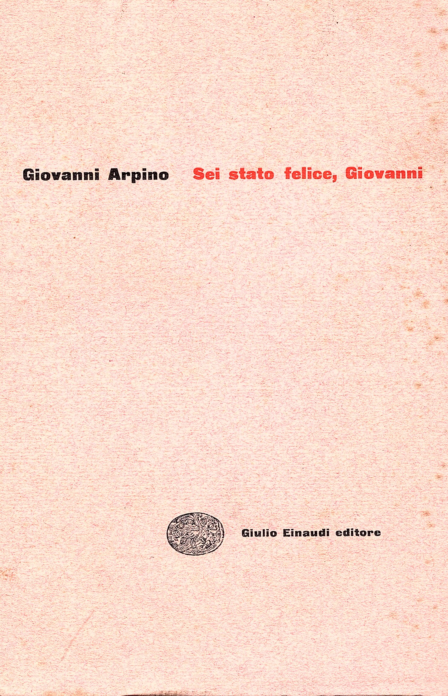 Sei stato felice, Giovanni