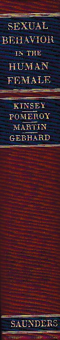 Sexual Behaviour in the Human Female. By the Staff of …