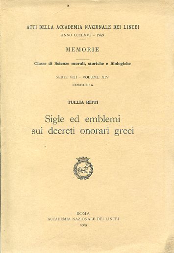 Sigle ed emblemi sui decreti onorari greci. Atti della Accademia …