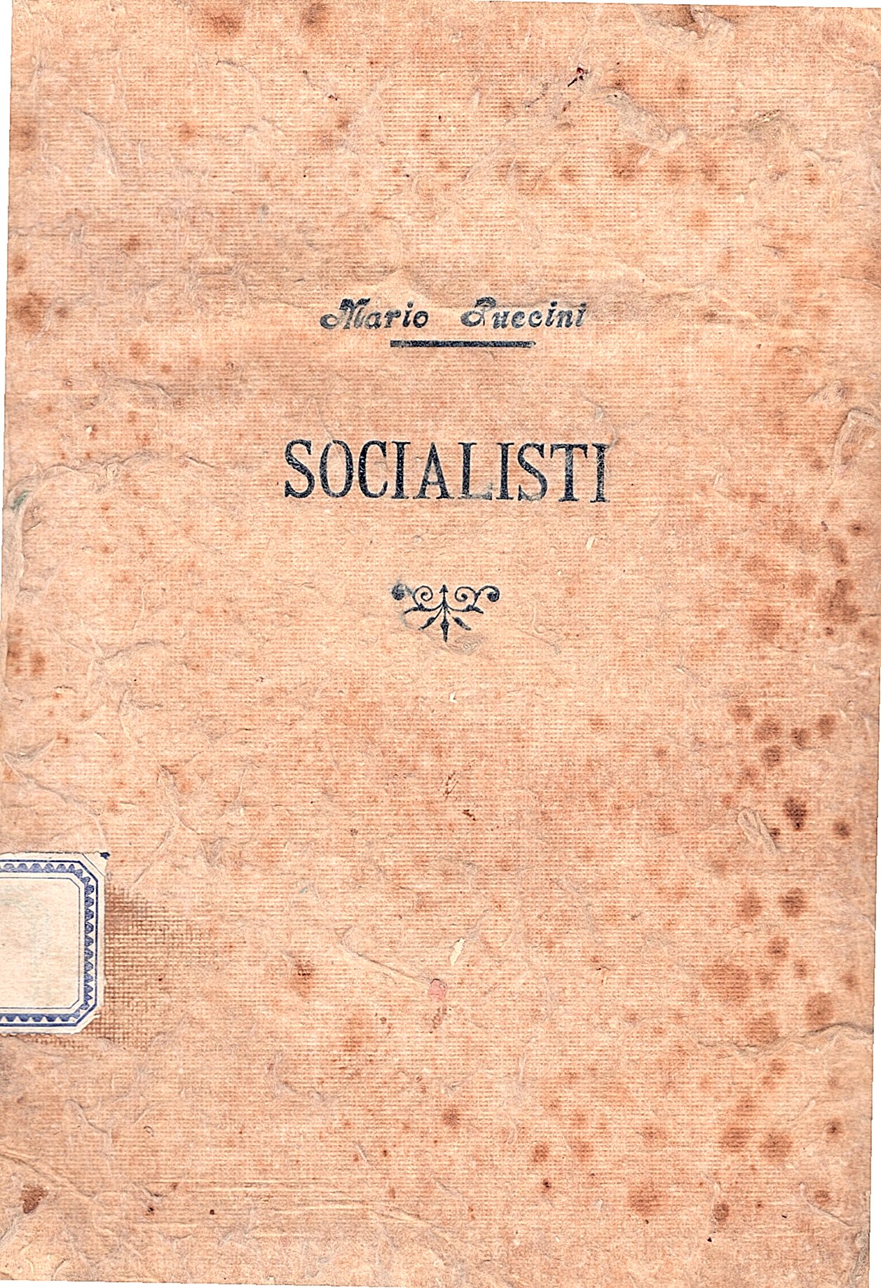 Socialisti (Romanzo) in Rivista 'Romantica', periodico quindicinale, anno I. n. …