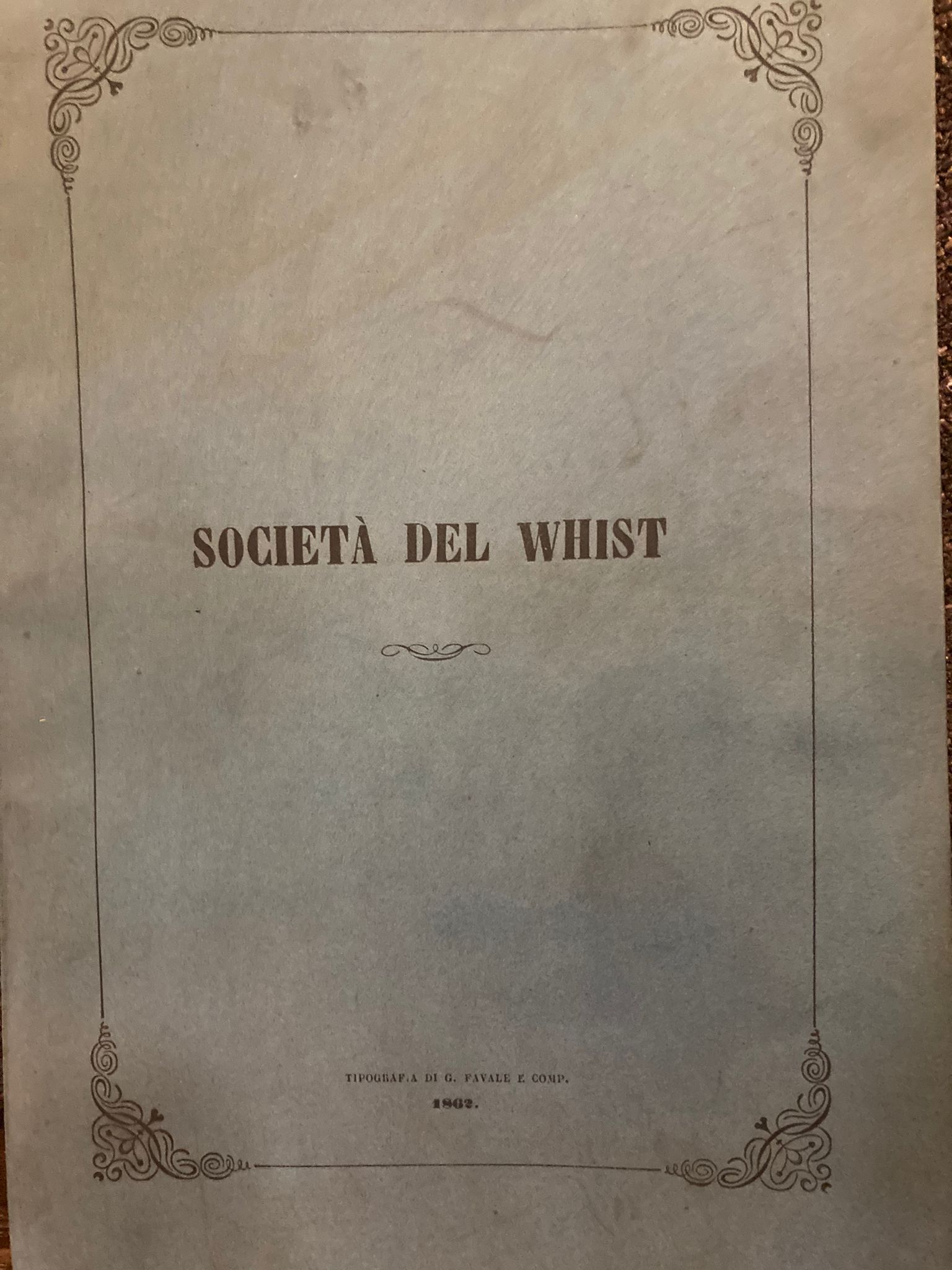 Società del Whist - Elenco dei soci dalla sua fondazione …