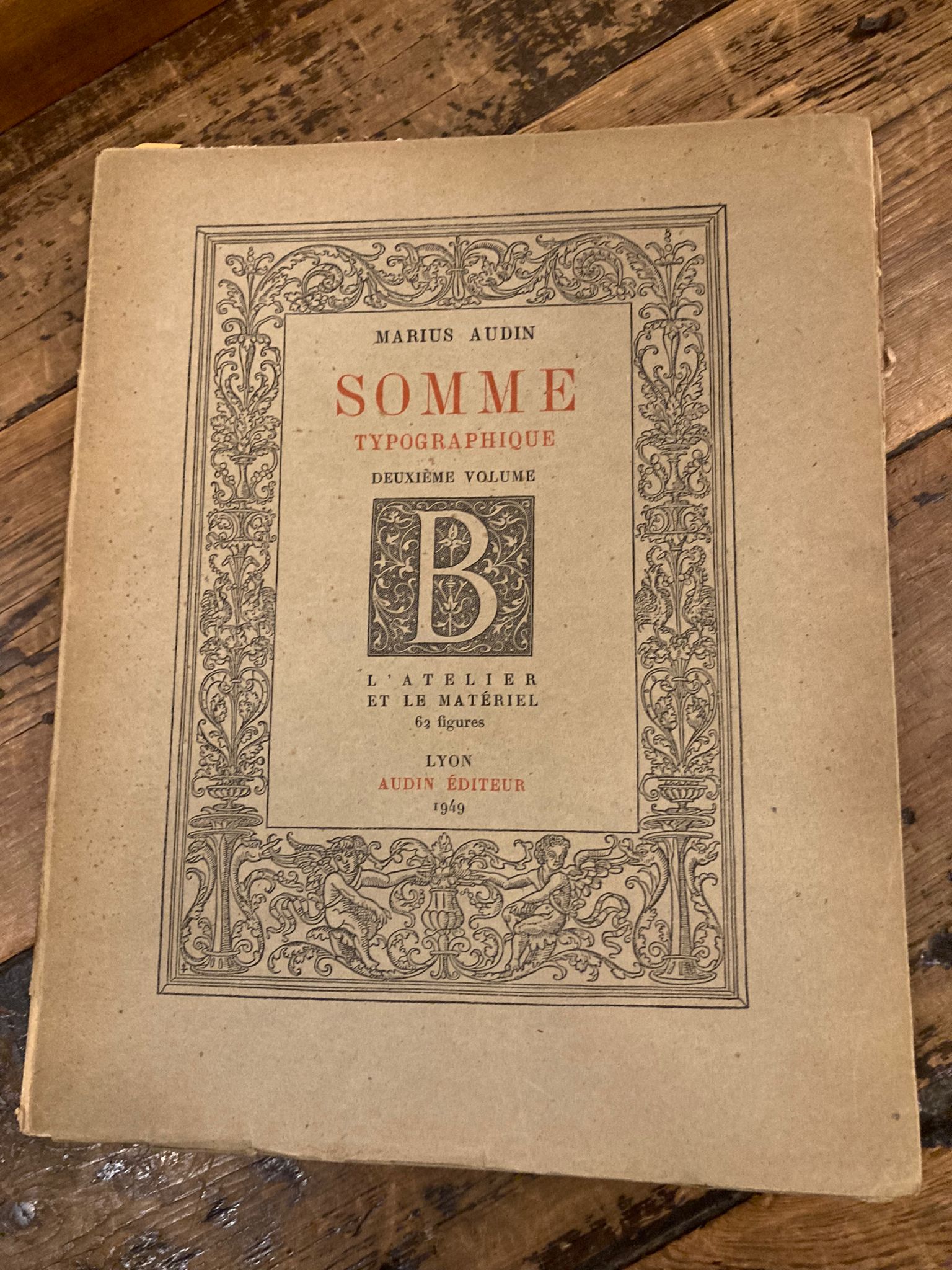 Somme typographique. PREMIER volume: les origines. DEUXIEME volume: l' atelier …