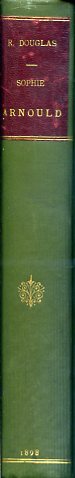 Sophie Arnould. Traduit par Charles Grolleau. Compositions par Ad. Lalauze
