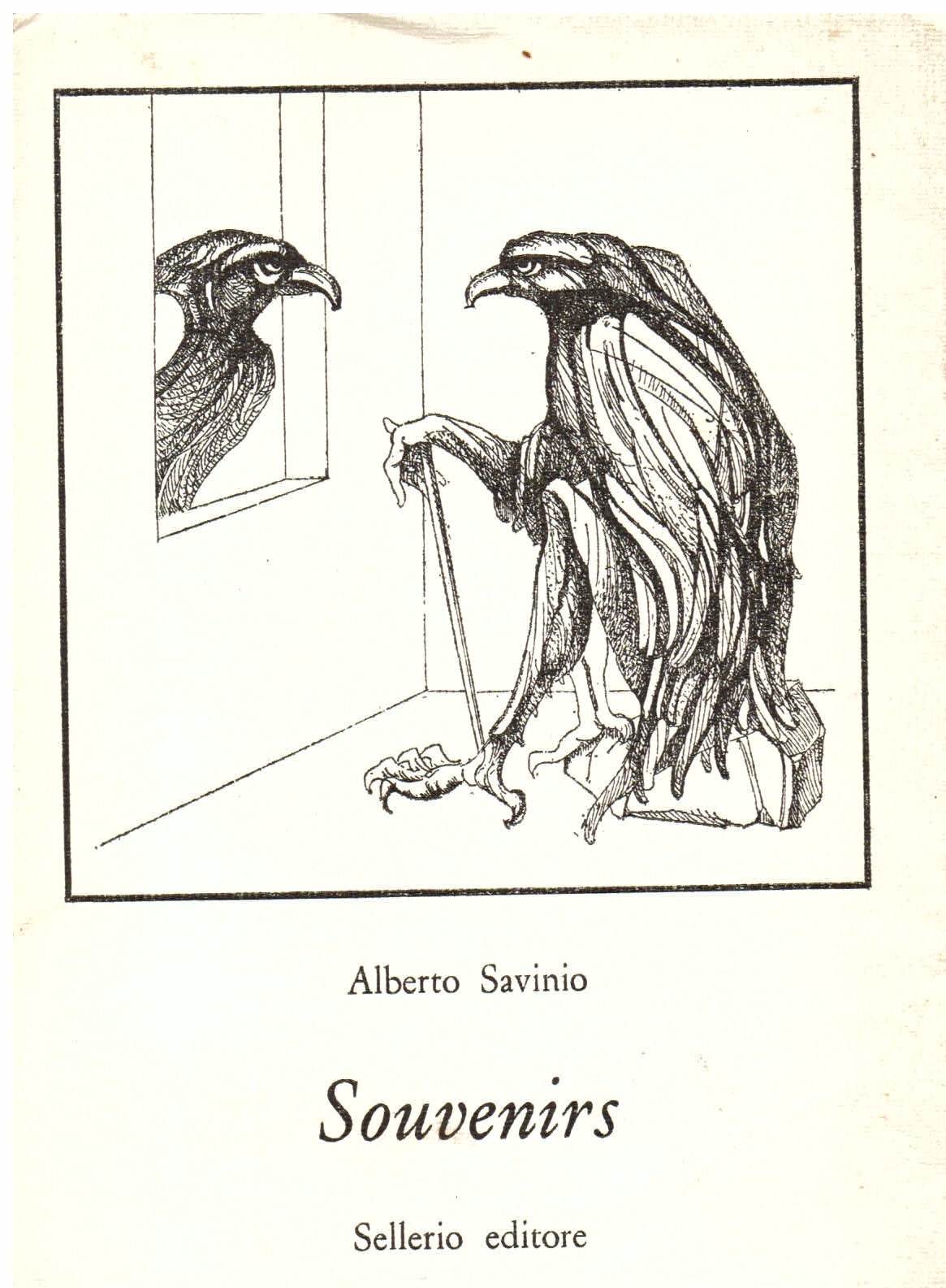Souvenirs. Introduzione di Hector Bianciotti