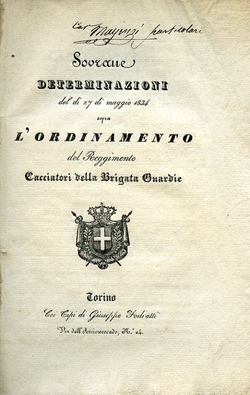 Sovrane determinazioni del dì 27 di maggio 1834 sopra l'ordinamento …