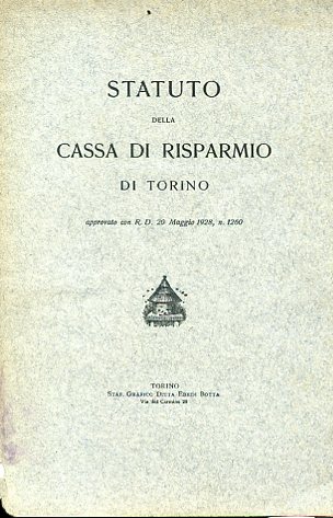 Statuto della Cassa di Risparmio di Torino approvato con R. …