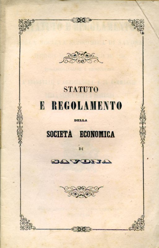 Statuto e regolamento della Società Economica di Savona instituita nel …